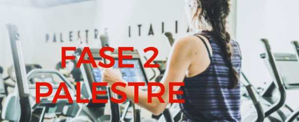 Fase 2 – Ecco cosa prevede il dpcm sulle palestre