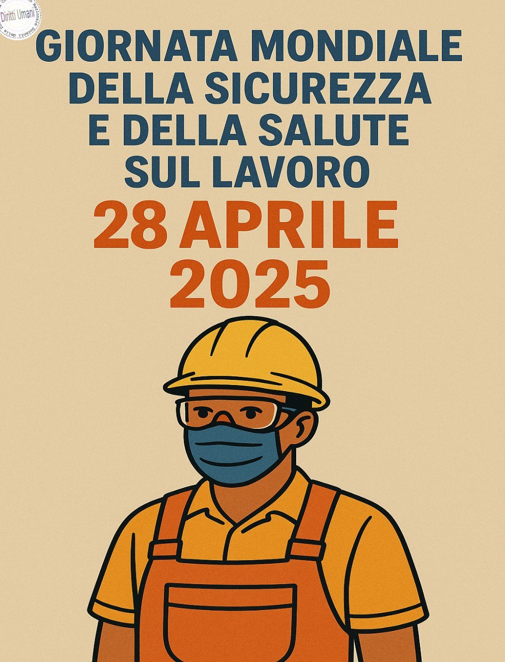 Iniziative per la Giornata mondiale della Sicurezza e della Salute sul ...