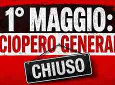 Sciopero generale 1° maggio 2026: chi si ferma, orari e fasce di garanzia
