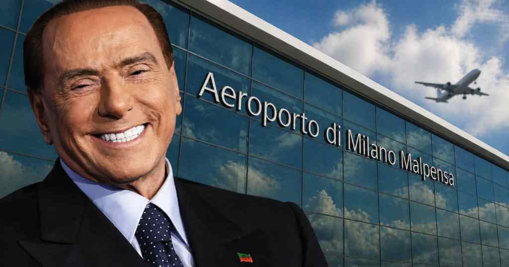 Malpensa diventa “Silvio Berlusconi”