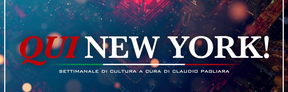 Qui New York! – Un “ponte visivo” tra Stati Uniti e Italia
